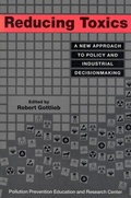 Cover: Reducing Toxics - University of Pennsylvania Press, Inc.