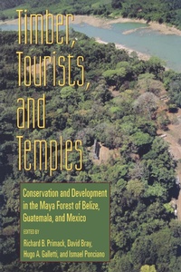 Enlarge image Cover: Timber, Tourists, and Temples - University of Pennsylvania Press, Inc.