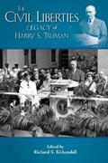 Cover: Civil Liberties & the Legacy of Harry S Truman - Truman State University Press