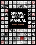 Cover: Sprawl Repair Manual - University of Pennsylvania Press, Inc.