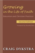 Cover: Growing in the Life of Faith, Second Edition - Westminster John Knox Press