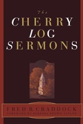 Cover: The Cherry Log Sermons - Westminster John Knox Press