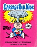 Cover: Garbage Pail Kids - ABRAMS Comic Arts