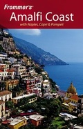 Cover: Frommer's Amalfi Coast with Naples, Capri & Pompeii - Hungry Minds Inc,U.S.