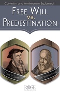Cover: Free Will Vs. Predestination - Rose Publishing, Inc.