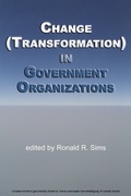 Cover: Change (Transformation) in Government Organizations - Information Age Publishing