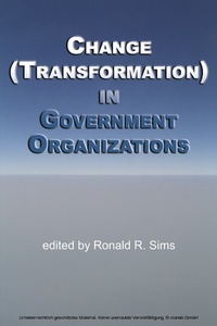 Enlarge image Cover: Change (Transformation) in Government Organizations - Information Age Publishing