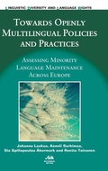 Cover: Towards Openly Multilingual Policies and Practices - Multilingual Matters