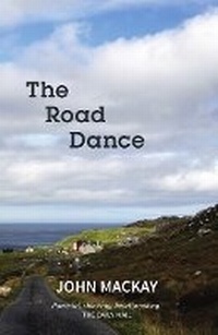 Enlarge image Cover: The Road Dance - Luath Press Ltd