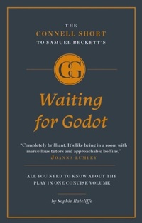 Enlarge image Cover: The Connell Short Guide To Samuel Beckett's Waiting for Godot - Connell Guides