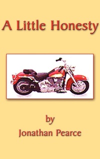 Enlarge image Cover: A Little Honesty - AuthorHouse
