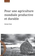 Cover: Pour une agriculture mondiale productive et durable - Quae