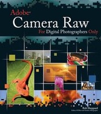 Abbildung von: Adobe Camera Raw for Digital Photographers Only - Hungry Minds Inc,U.S.