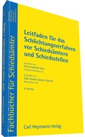 Cover: Leitfaden f&uuml;r das Schlichtungsverfahren vor Schieds&auml;mtern und Schiedsstellen - Carl Heymanns Verlag