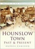Cover: Hounslow Town Past and Present - The History Press Ltd