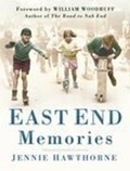 Cover: East End Memories - The History Press Ltd