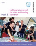 Cover: Making Environmental Decisions and Learning from Them: Bk. 3 - Open University Worldwide