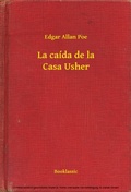 Cover: La ca&iacute;da de la Casa Usher - Booklassic