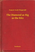 Cover: The Diamond as Big as the Ritz - Booklassic