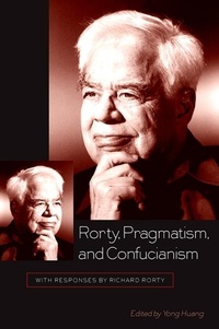 Abbildung von: Rorty, Pragmatism, and Confucianism - State University of New York Press