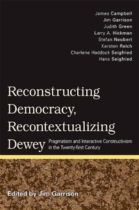 Enlarge image Cover: Reconstructing Democracy, Recontextualizing Dewey - De Gruyter