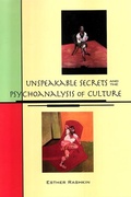 Cover: Unspeakable Secrets and the Psychoanalysis of Culture - State University of New York Press