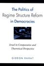 Cover: The Politics of Regime Structure Reform in Democracies - State University of New York Press