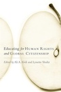 Cover: Educating for Human Rights and Global Citizenship - State University of New York Press