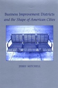 Cover: Business Improvement Districts and the Shape of American Cities - State University of New York Press