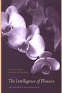 Cover: The Intelligence of Flowers - State University of New York Press