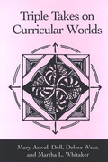 Cover: Triple Takes on Curricular Worlds - De Gruyter
