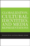 Cover: Globalization, Cultural Identities, and Media Representations - State University of New York Press