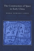 Cover: The Construction of Space in Early China - De Gruyter