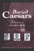 Cover: Buried Caesars, and Other Secrets of Italian American Writing - De Gruyter
