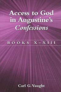 Abbildung von: Access to God in Augustine's Confessions - State University of New York Press