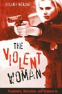 Cover: The Violent Woman - De Gruyter