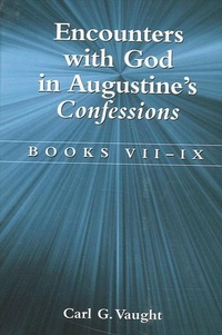 Abbildung von: Encounters with God in Augustine's Confessions - State University of New York Press