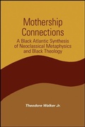 Cover: Mothership Connections - State University of New York Press