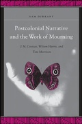 Cover: Postcolonial Narrative and the Work of Mourning - State University of New York Press