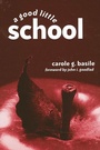 Cover: A Good Little School - State University of New York Press