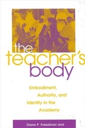 Cover: The Teacher's Body - State University of New York Press