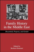 Cover: Family History in the Middle East - State University of New York Press