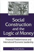 Cover: Social Construction and the Logic of Money - De Gruyter