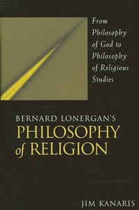 Abbildung von: Bernard Lonergan's Philosophy of Religion - De Gruyter