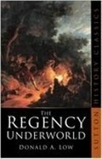 Enlarge image Cover: The Regency Underworld - The History Press Ltd