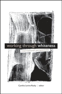 Enlarge image Cover: Working through Whiteness - De Gruyter