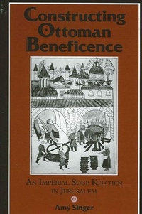 Enlarge image Cover: Constructing Ottoman Beneficence - De Gruyter