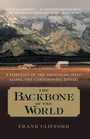 Cover: The Backbone of the World - Crown Publishing Group (NY)