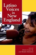 Cover: Latino Voices in New England - State University of New York Press