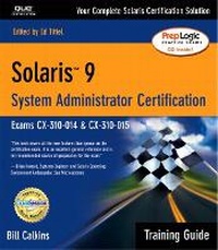 Abbildung von: Solaris 9 System Administration Training Guide (Exam CX-310-014 and CX-310-015) - Pearson It Certification